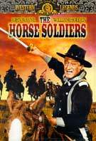 Western Legends: The Horse Soldiers