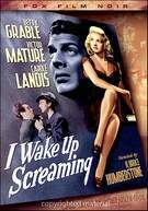Fox Film Noir: I Wake Up Screaming