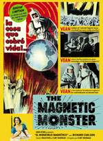 The Magnetic Monster (El Monstruo Magntico): Edicin Limitada