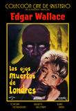 Edgar Wallace: Los Ojos Muertos de Londres