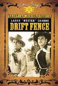 Zane Grey Western Classics: Drift Fence