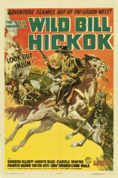 GREAT ADVENTURES OF WILD BILL HICKOK, THE
