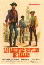 MALDITAS PISTOLAS DE DALLAS, LAS