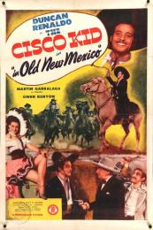CISCO KID IN OLD NEW MEXICO, THE