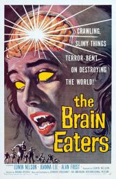 BRAIN EATERS, THE
