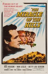 MIRACLE OF THE HILLS, THE
