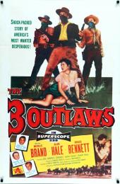 THREE OUTLAWS, THE