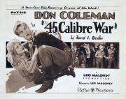FORTY-FIVE CALIBRE WAR, THE