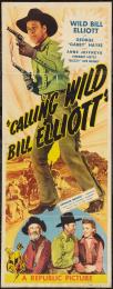 CALLING WILD BILL ELLIOTT