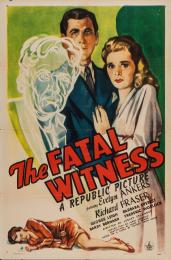 FATAL WITNESS, THE
