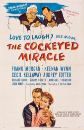 COCKEYED MIRACLE, THE