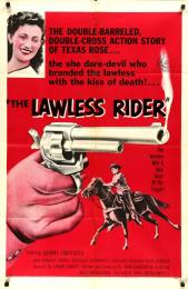 LAWLESS RIDER, THE