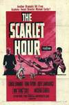 SCARLET HOUR, THE