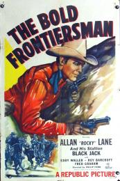 BOLD FRONTIERSMAN, THE