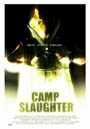 CAMP SLAUGHTER